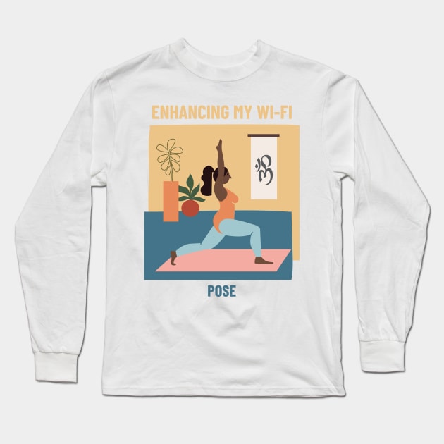 Enhancing My Wi-Fi Yoga Pose Long Sleeve T-Shirt by marko.vucilovski@gmail.com